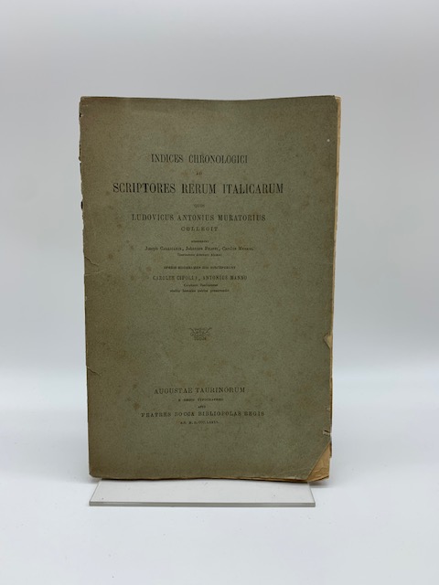 Indices chronologici ad scriptores rerum italicarum quos Ludovicus Antonius Muratorius collegit scripserunt Joseph Calligarus, Johannes Filippiu, Caroli Merkel...
